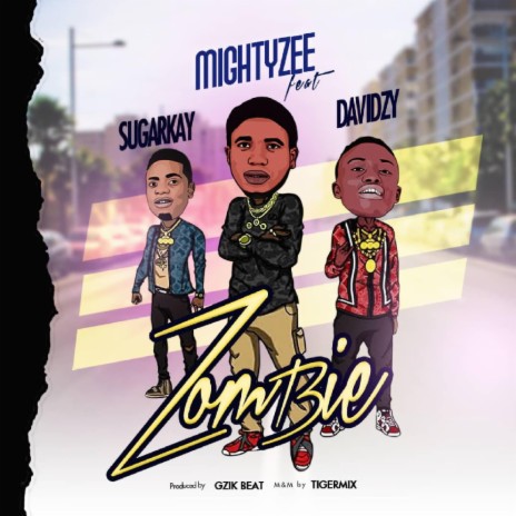 Zombie (feat. Sugarkay & Davidzy) | Boomplay Music