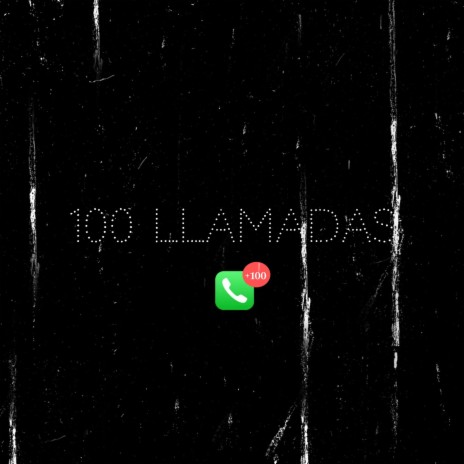 100 llamadas | Boomplay Music