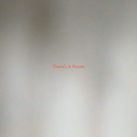 There's A Room | Boomplay Music