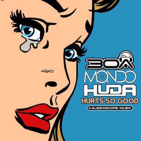 Hurts So Good ft. DJ Mondo & Huda Hudia