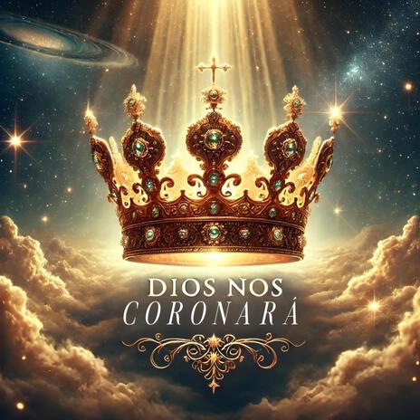 Dios nos coronará | Boomplay Music