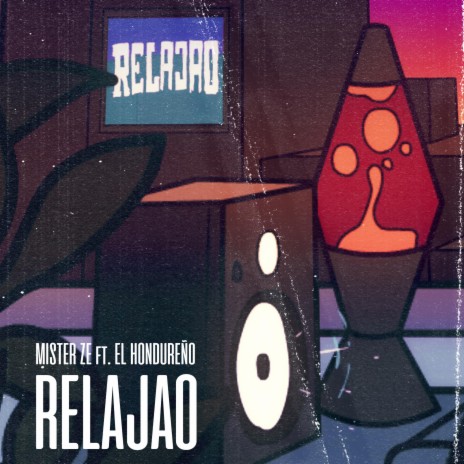 Relajao ft. El Hondureño | Boomplay Music