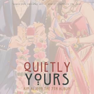 Quietly Yours - The 7th Album