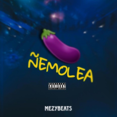 ÑEMOLEA ÑEMOLEA DEMBOW | Boomplay Music