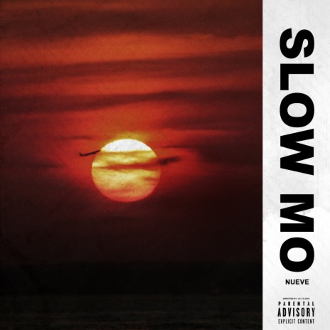 Slow Mo' | Boomplay Music