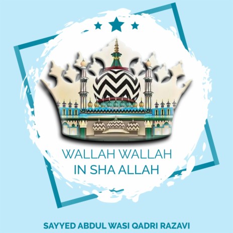 Wallah Wallah in Sha Allah | Boomplay Music