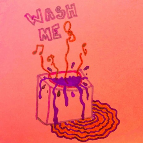 Wash Me | Boomplay Music