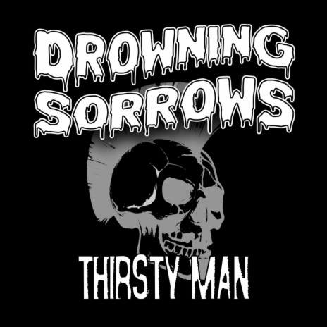 Thirsty Man | Boomplay Music