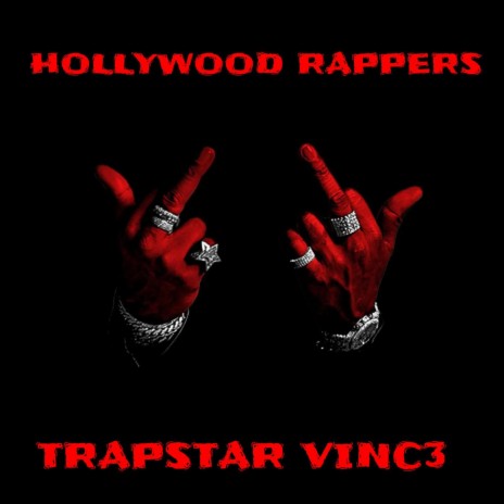 Hollywood Rappers | Boomplay Music