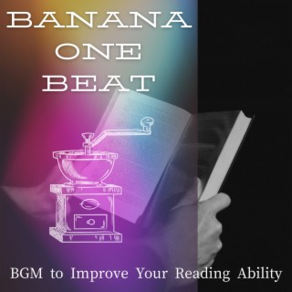 Bgm to Improve Your Reading Ability