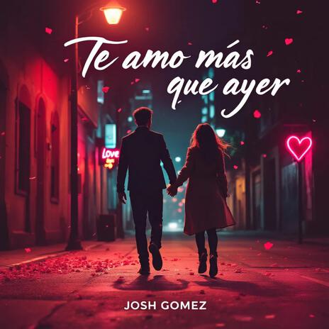 Te Amo Mas Que Ayer | Boomplay Music