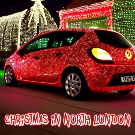 Christmas in North London | Boomplay Music