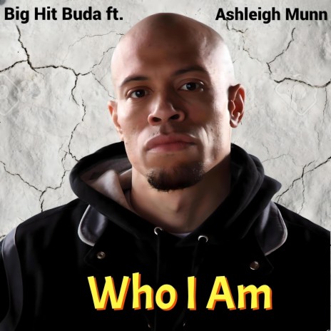 Who I Am ft. Ashleigh Munn | Boomplay Music