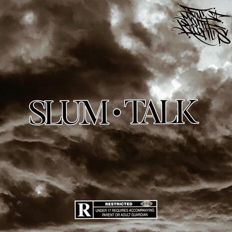 Slum Talk | Boomplay Music