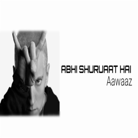 Abhi Suruaat Hai | Boomplay Music