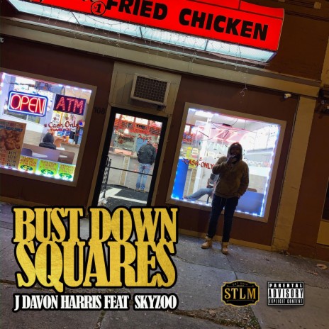 Bust Down Squares ft. Skyzoo | Boomplay Music