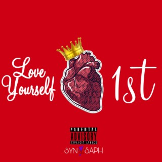 Love Yourself First