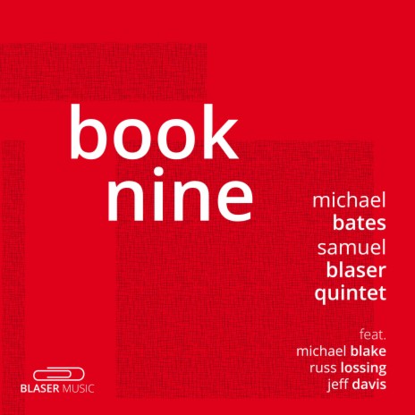 Book Nine (feat. Michael Blake, Russ Lossing & Jeff Davis)