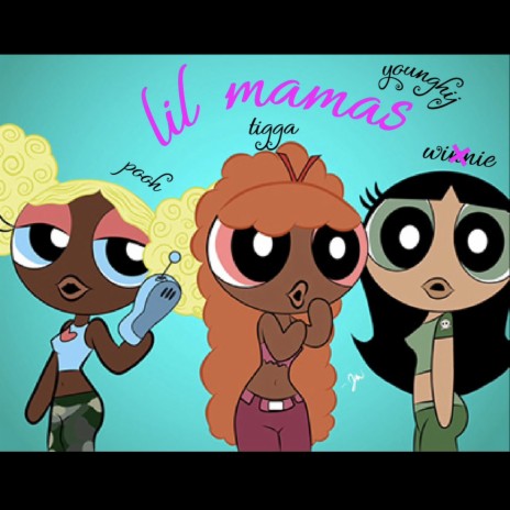 Lil Mamas | Boomplay Music