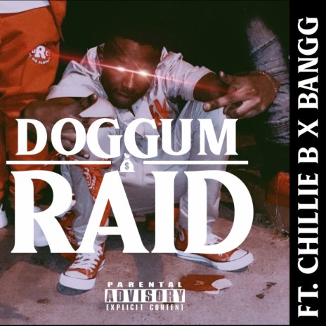 RAID - Doggum (LONG LIV DOGGUM) ft. Chillie B & Bangg | Boomplay Music