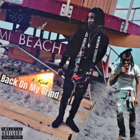 Back On My Grind ft. Tdb Bizzy | Boomplay Music
