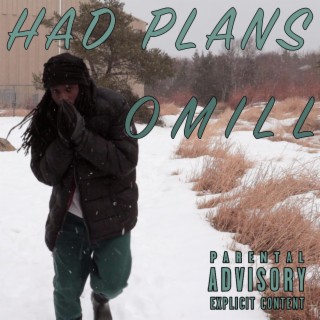 Had Plans lyrics | Boomplay Music