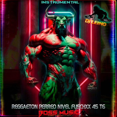 REGGAETON PERREO NIVEL FUSCHXX 45 T6 | Boomplay Music