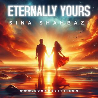 ETERNALLY YOURS lyrics | Boomplay Music