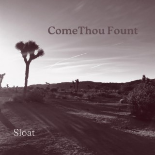 Come Thou Fount lyrics | Boomplay Music