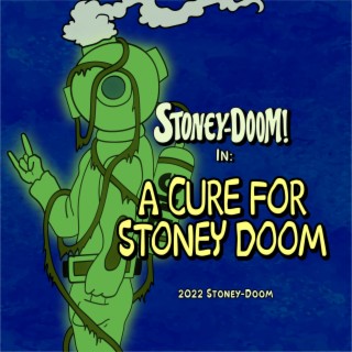 A Cure for Stoney-Doom