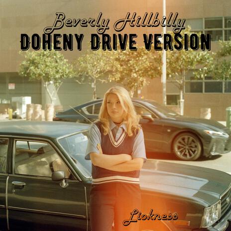 Beverly Hillbilly (Doheny Drive Version) ft. Helpless | Boomplay Music