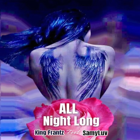 All Night Long ft. SamyLuv | Boomplay Music