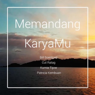 Memandang KaryaMu