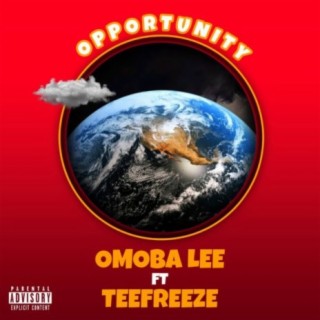 Opportunity ft. Teefreeze