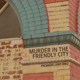 Murder In The Friendly City