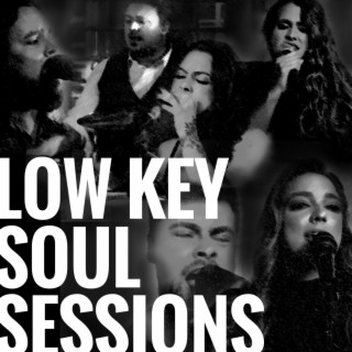 Low Key Soul Sessions