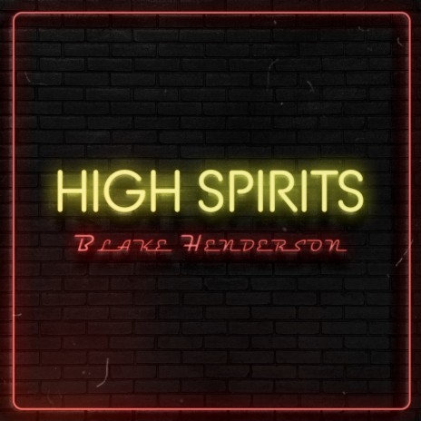 High Spirits | Boomplay Music