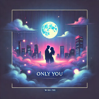 Only You