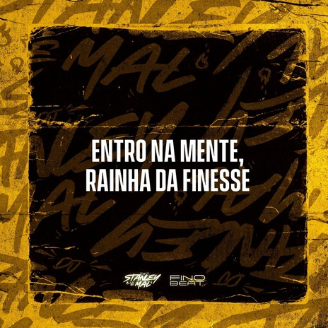 Entro na Mente, Rainha da Finesse ft. Funk SÉRIE GOLD | Boomplay Music