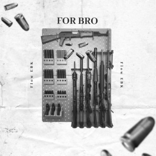 For Bro