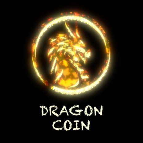 Dragon Coin | Boomplay Music