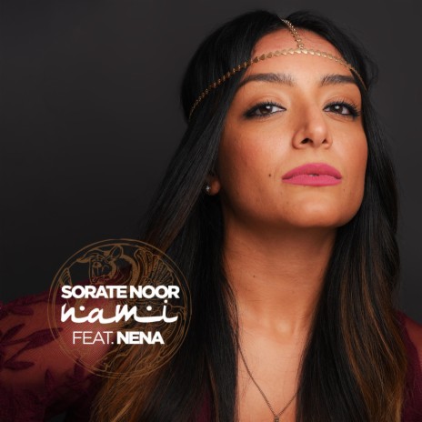 Sorate Noor ft. Nena | Boomplay Music