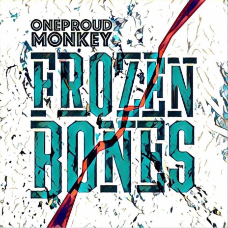 Frozen Bones | Boomplay Music