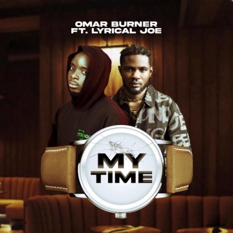 My Time ft. Lyrical Joe | Boomplay Music