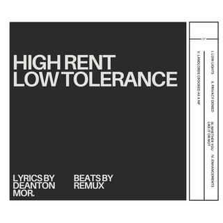 High Rent Low Tolerance