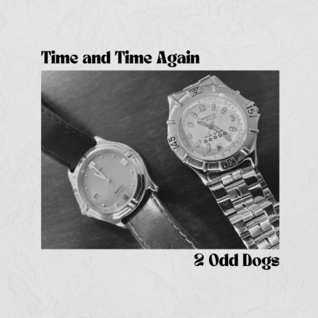 Time And Time Again | Boomplay Music