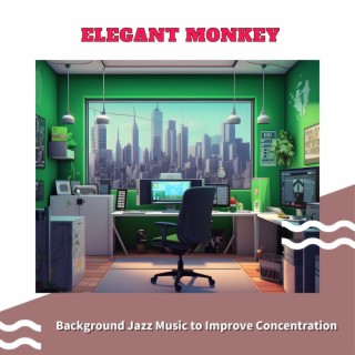 Background Jazz Music to Improve Concentration