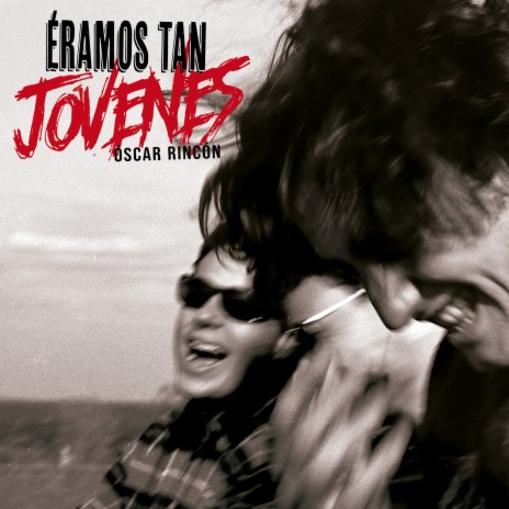 Éramos tan jóvenes (versión slowly) | Boomplay Music