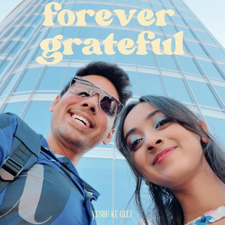 Forever Grateful ft. Shawn Milton & Shanon Milton | Boomplay Music