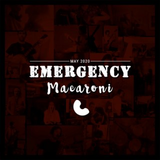 Emergency Macaroni (2020 Collaboration)